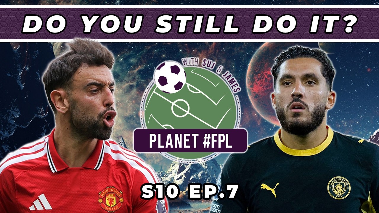 Do You Still Do It? | Planet FPL S. 10 Ep. 7 | GW2 Review | Fantasy Premier League
