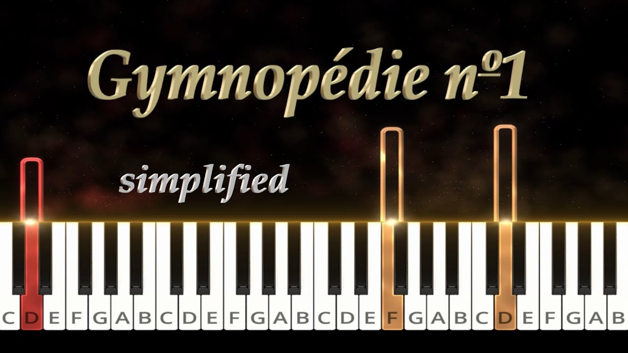 Gymnopedie nº1 - Erik Satie - Simplified