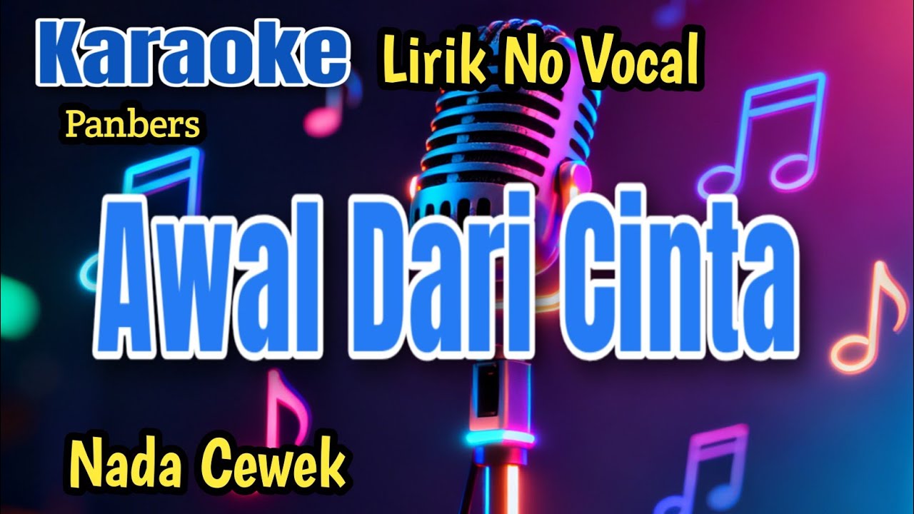 Akhir Cinta (Awal Dari Cinta) || Karaoke Pop Kenangan Nada Wanita