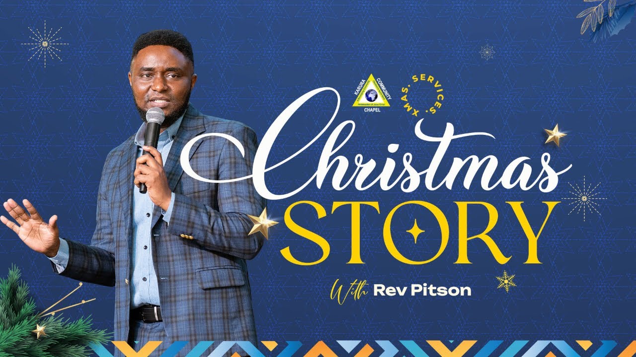 The Christmas Story  |With Rev.Pitson  | 25th Dec 2025 |Karura cc
