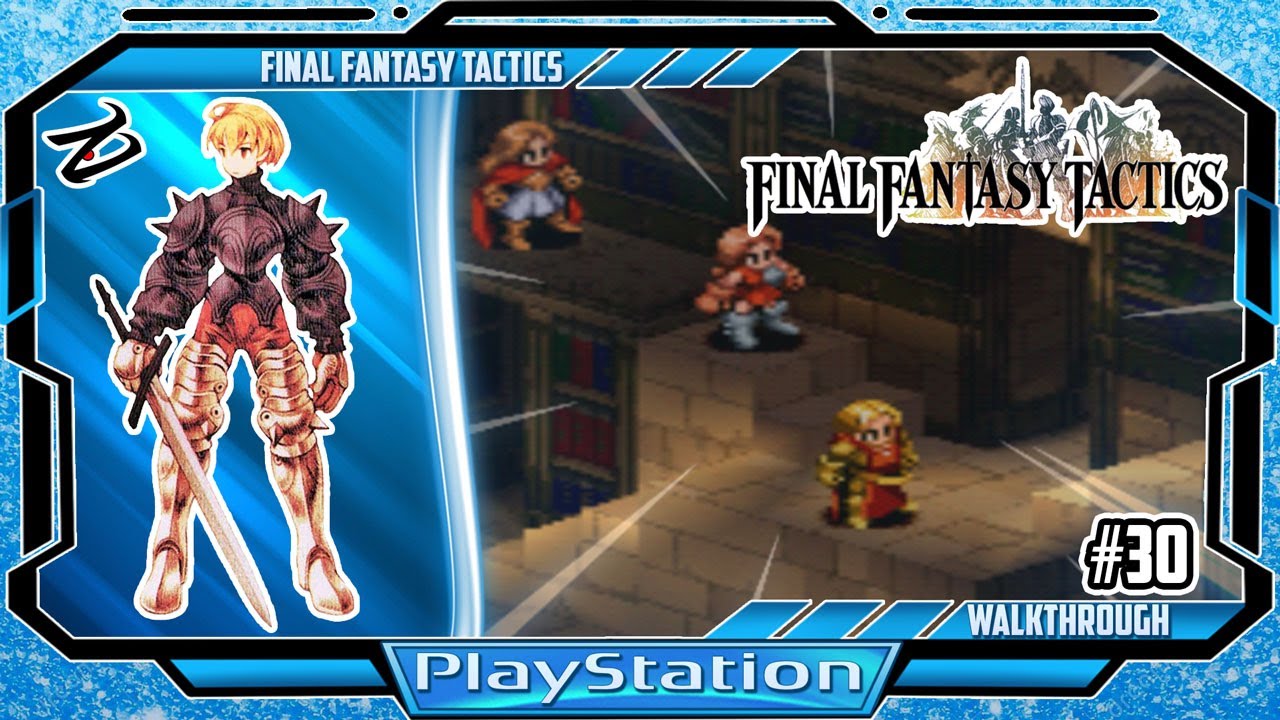 Final Fantasy Tactics (PS1) - 30: Underground Book Storage 1st F. [Walkthrough - Retroachievements]