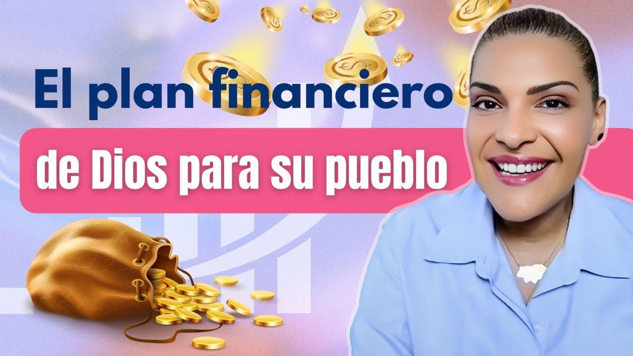 El Plan financiero de Dios para Su pueblo 🌾💫💰