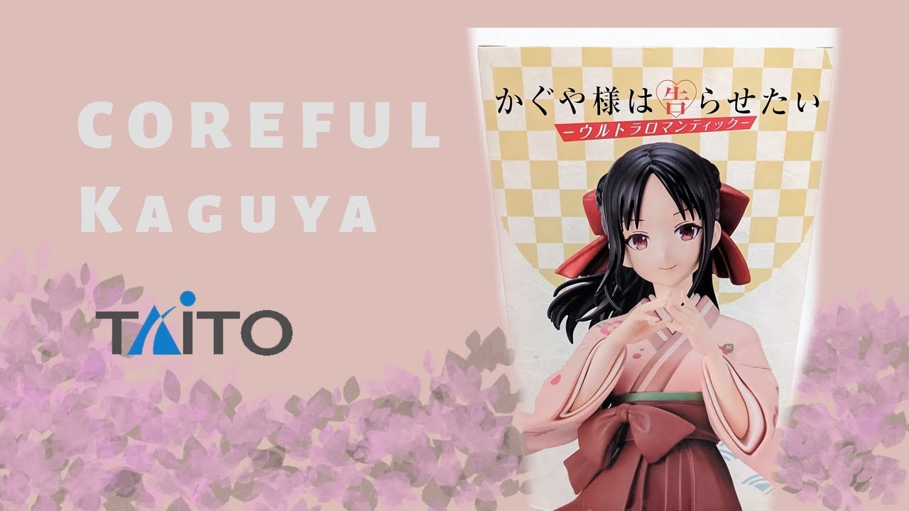 Taito Coreful Shinomiya Kaguya Unboxing