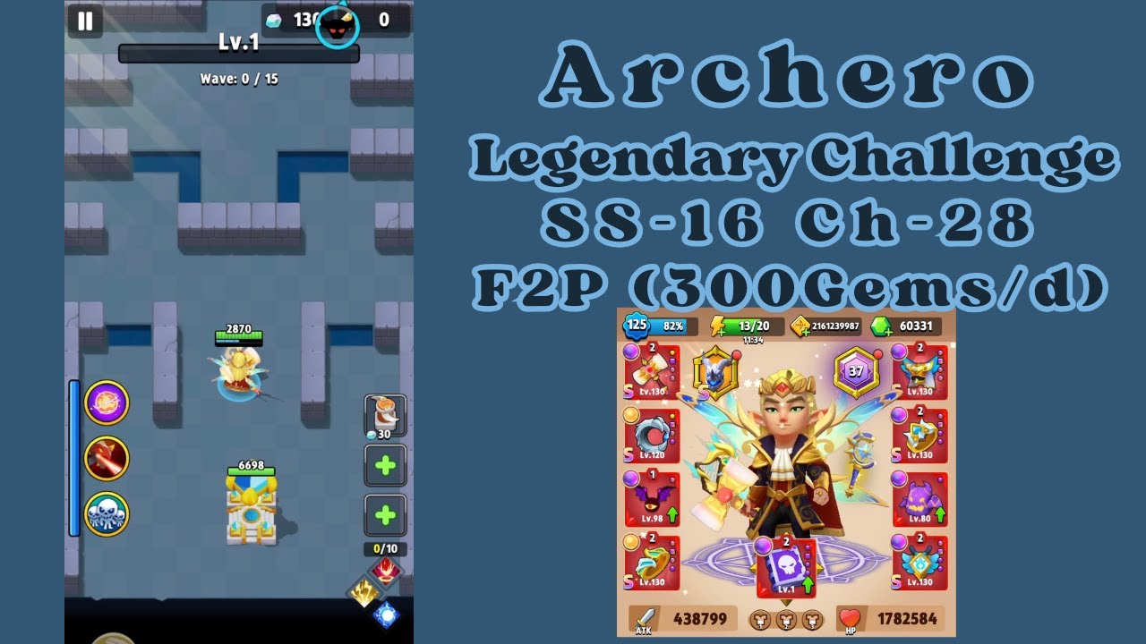 Archero SS16 Ch28 F2P : 2 towers force MON Rt.