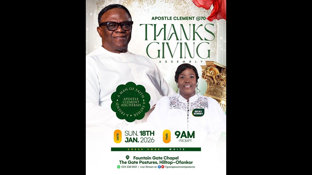 Apostle Clement Anchebah @70 ThanksGiving Assembly