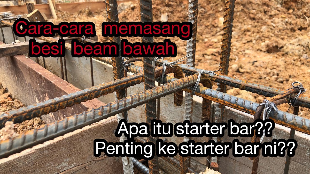 Bina rumah part-5  Cara pasang besi untuk beam bawah/rasuk tanah