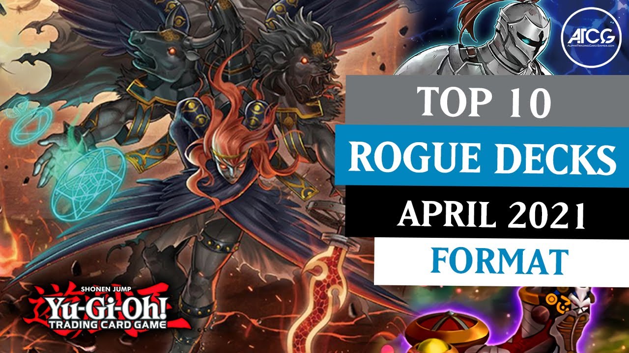 Yu-Gi-Oh! TOP 10 Rogue Decks of APRIL 2021 Format