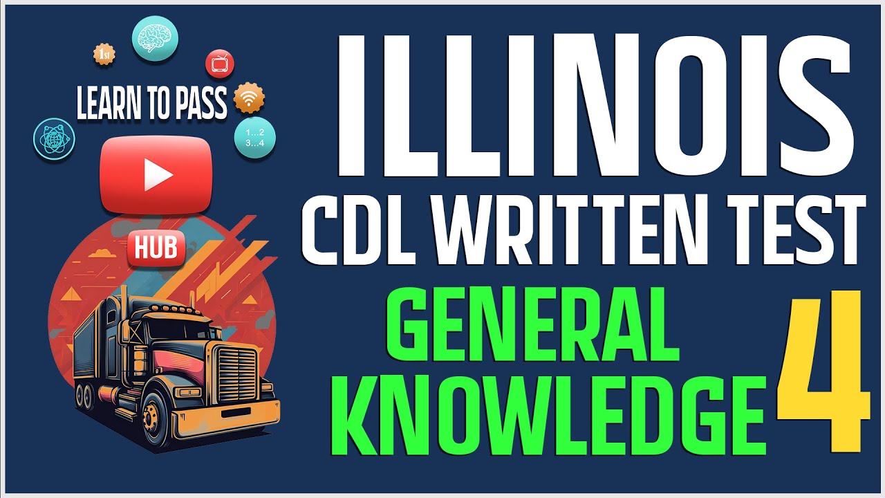 Illinois CDL Written Test 2024 - General Knowledge Part 4