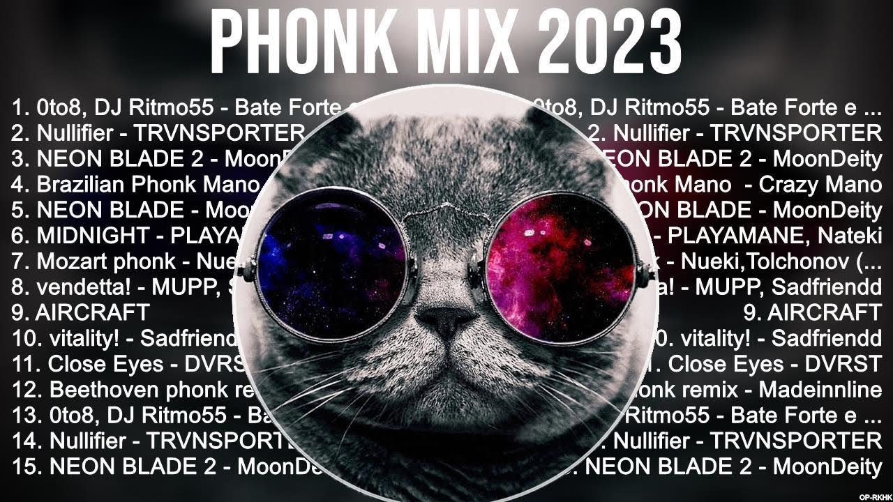 Phonk Mix 2023 Greatest Hits ~ Top 100 Artists To Listen in 2023 & 2024