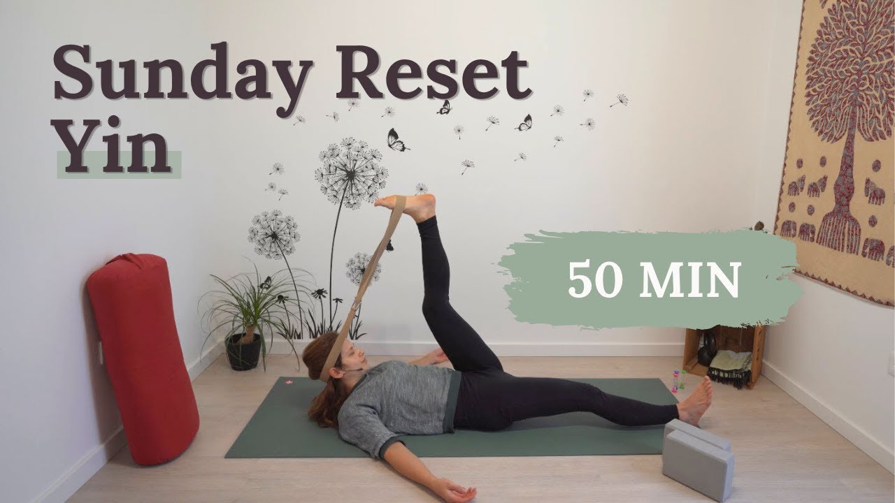 Sunday Reset Yin Yoga I Slow Down & Soften for the Week Ahead