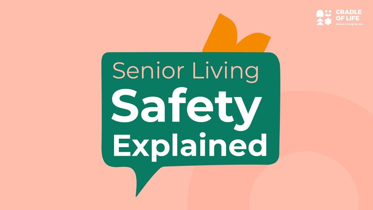 Senior Living Safety Explained | 3 Tier Security + Fall Prevention | Cradle Of Life #seniorliving