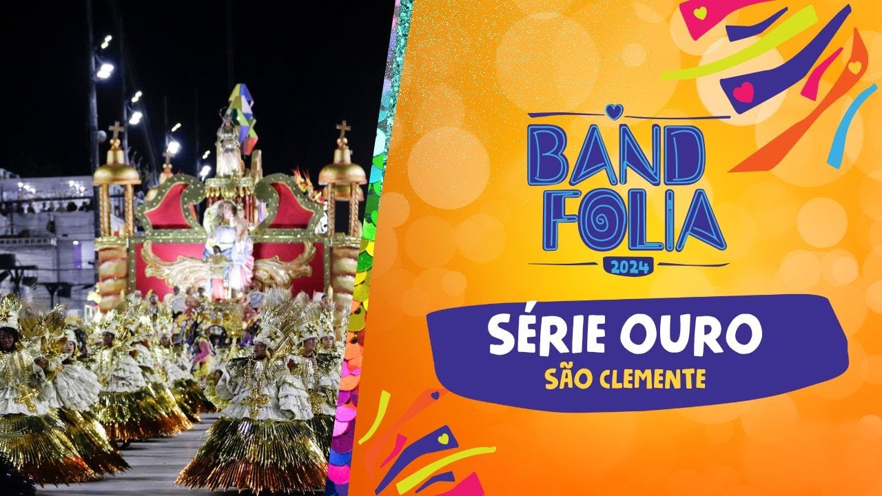 SÃO CLEMENTE - DESFILE COMPLETO 2024 |#SERIEOURONABAND