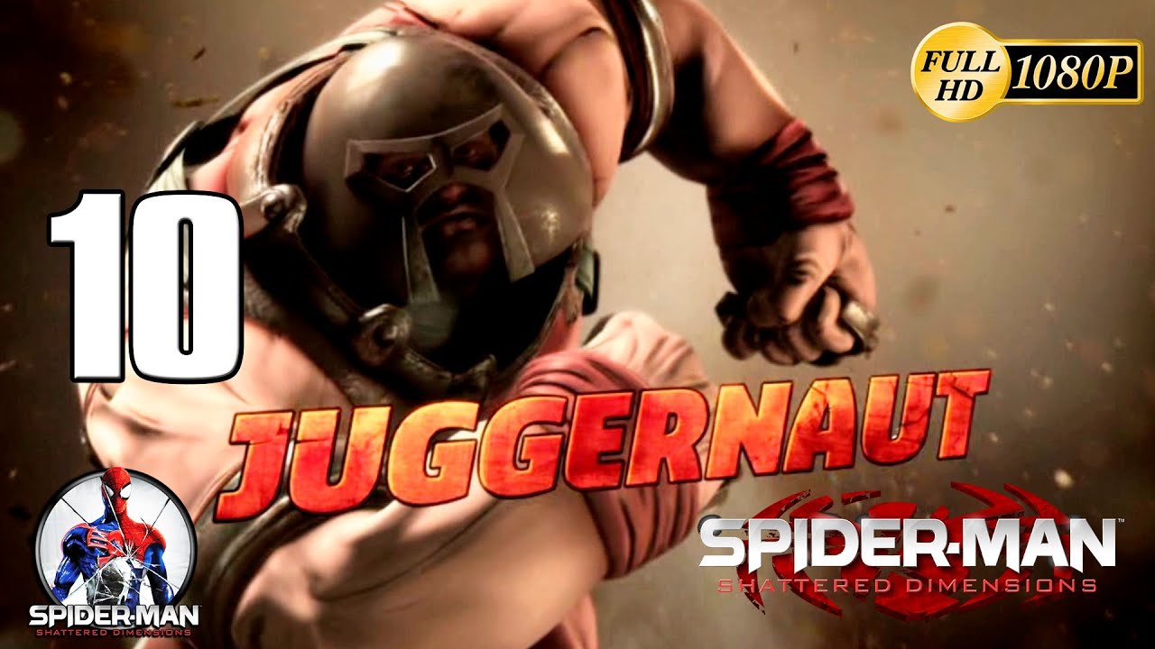 Spiderman Shattered Dimensions Juggernaut vs Spiderman Walkthrough Parte 10 Gameplay Español