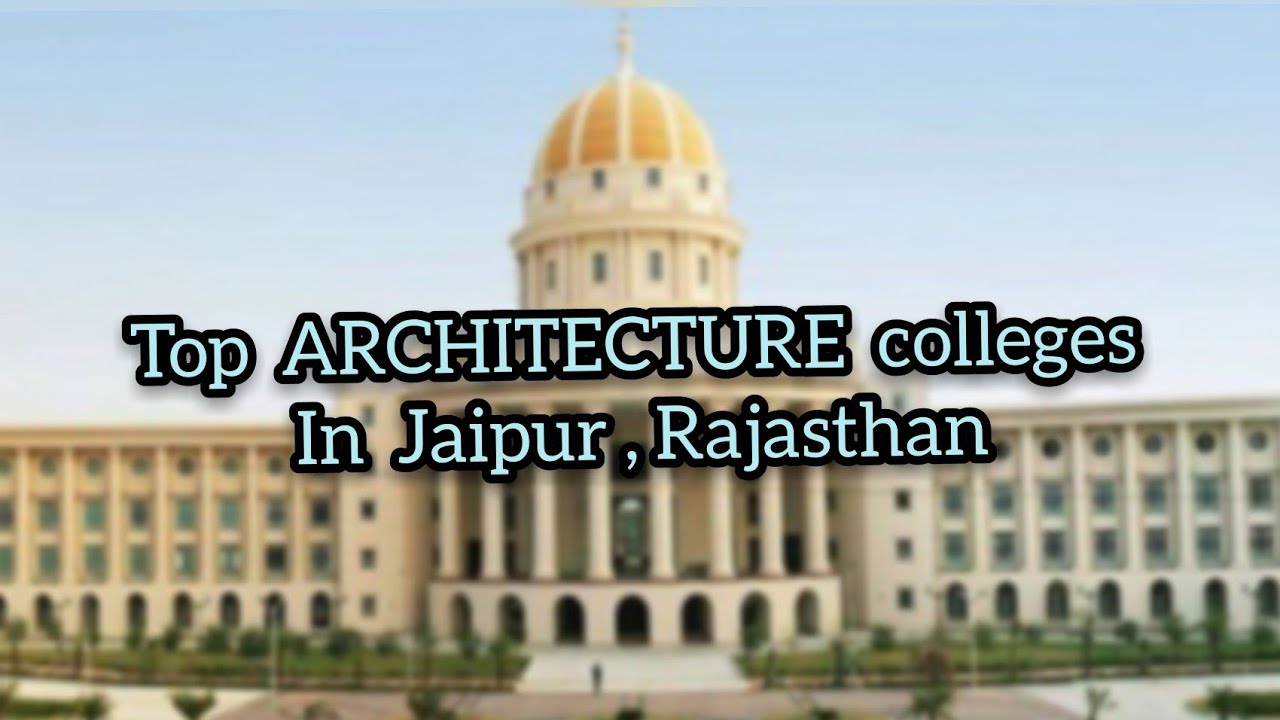 Best architecture college in jaipur , rajasthan ( Best B-arch college )