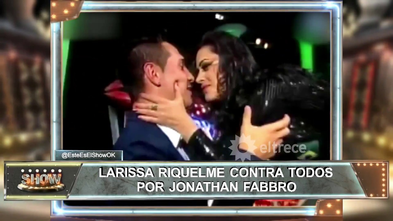 La historia de amor de Larissa Riquelme y Jonathan Fabbro