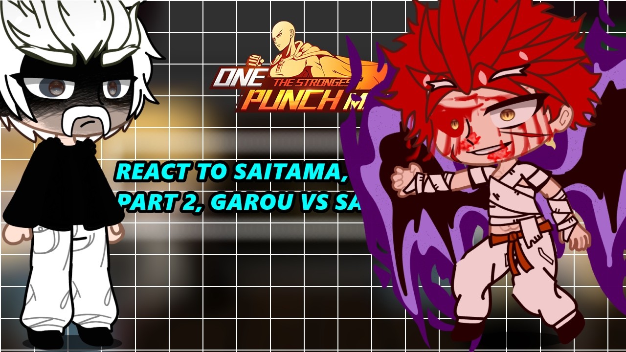 S-Class Heroes React to Garou Vs Saitama Part 2|Monster Association Arc|Season 3
