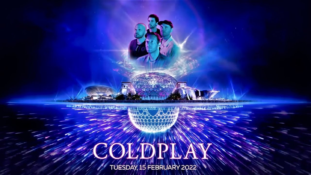 Coldplay showcase Music of the Spheres at Expo 2020 Dubai | February 15, 2022