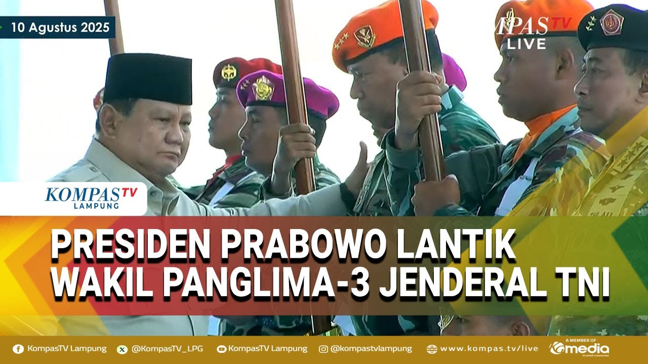 Presiden Prabowo Lantik Wakil Panglima TNI, 3 Jenderal TNI hingga Kodam Baru