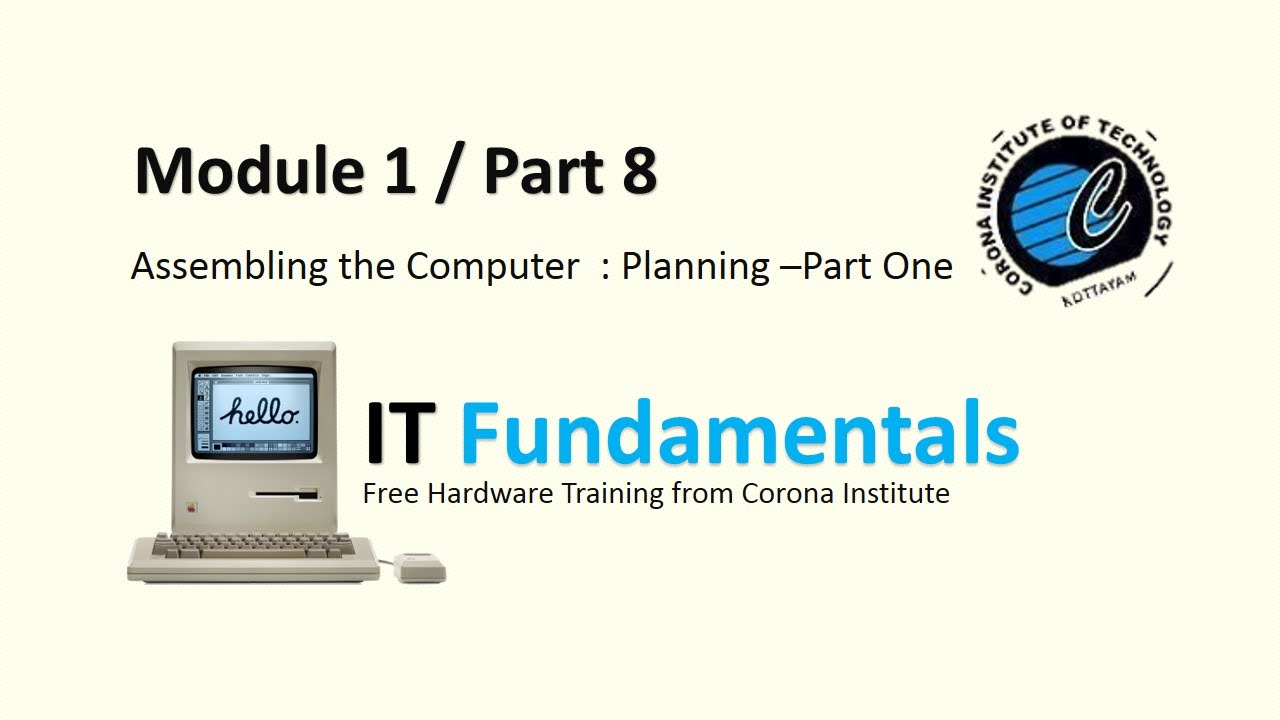 Part 8 : Computer Assembling -Planning Part One