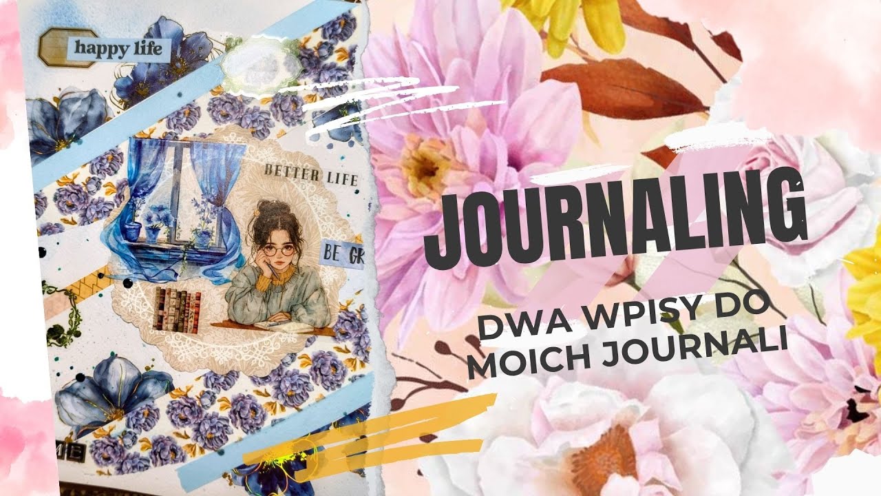 Journaling. Dwa wpisy dla relaksu😊
