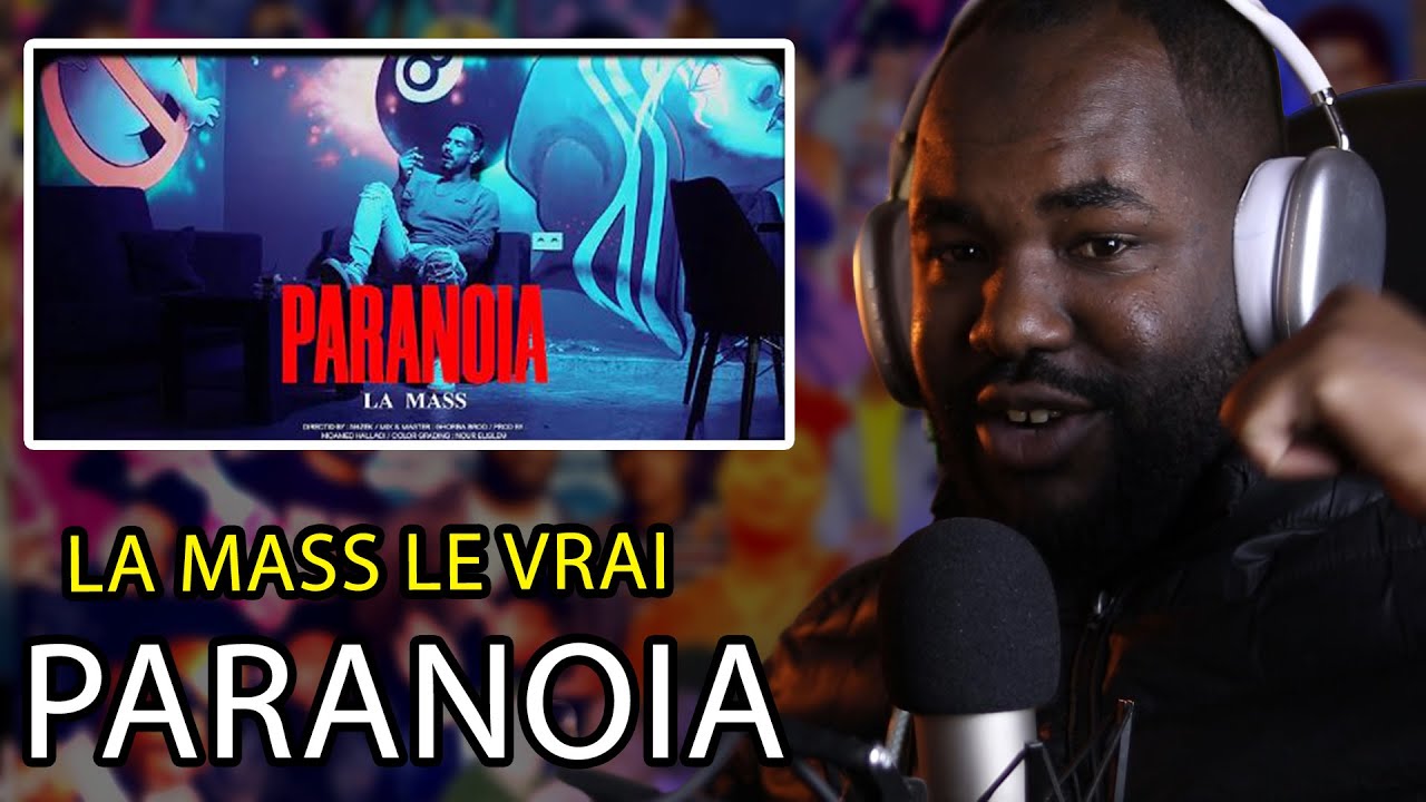 La Mass -Parano&iuml;a  [ REACTION ]   🔥
