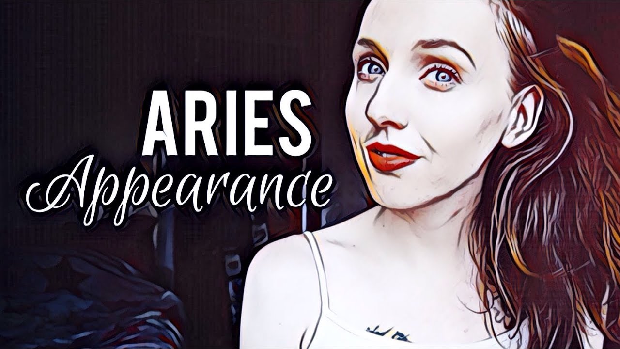 Aries: Physical Appearance & Health!