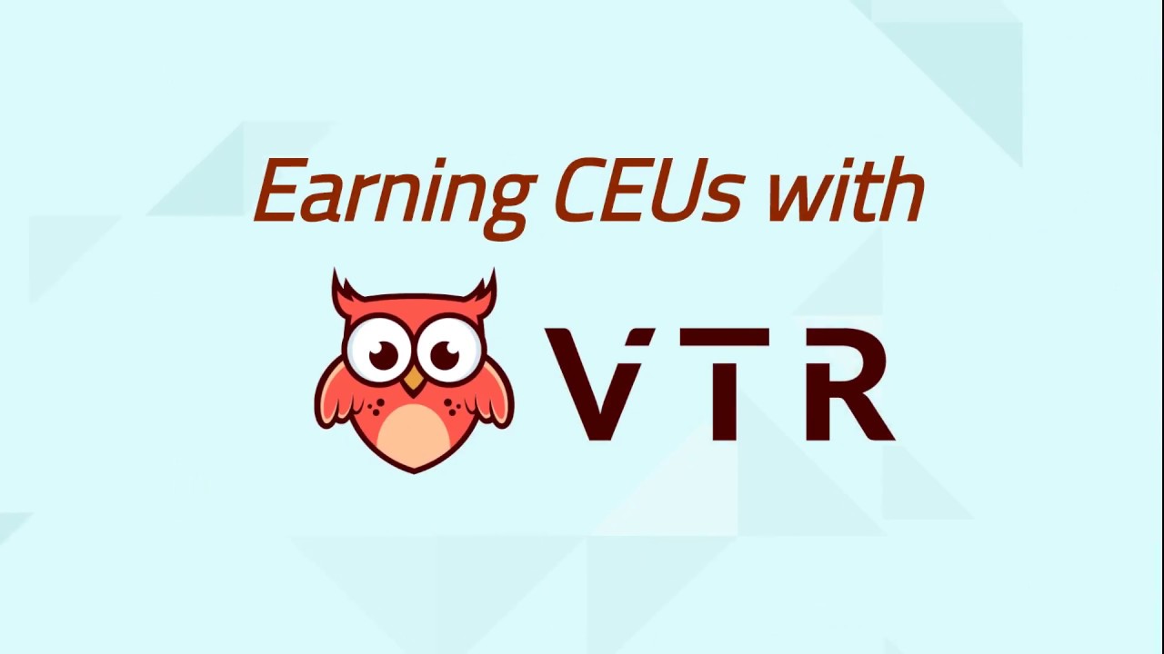 Earning CE with VTR