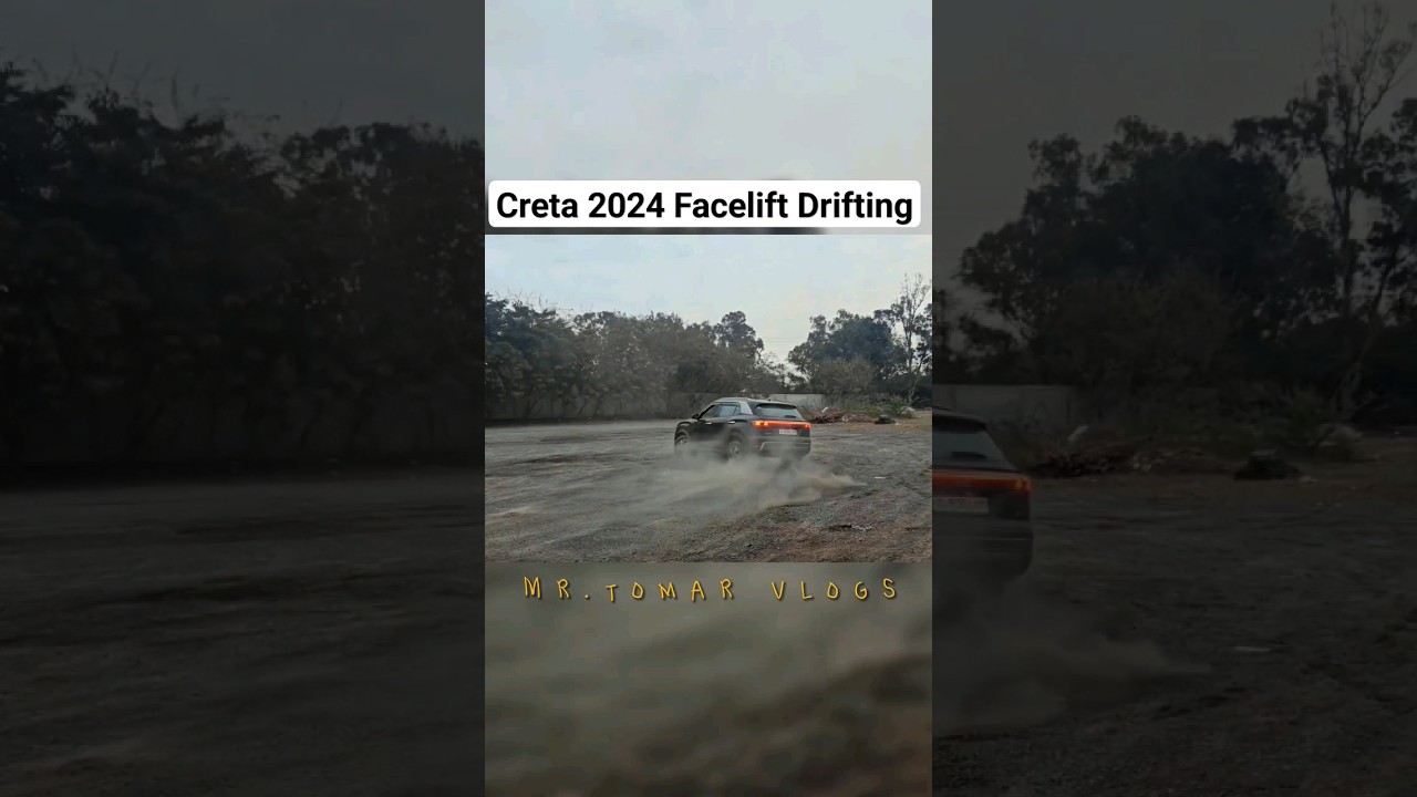 Creta 2024 Facelift Off-road Test and Drifting