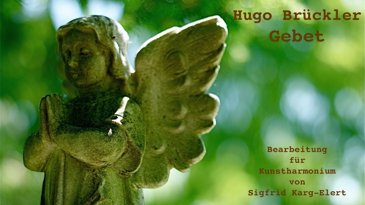 Hugo Brückler: Gebet. Bearbeitung für Kunstharmonium von Sigfrid Karg-Elert