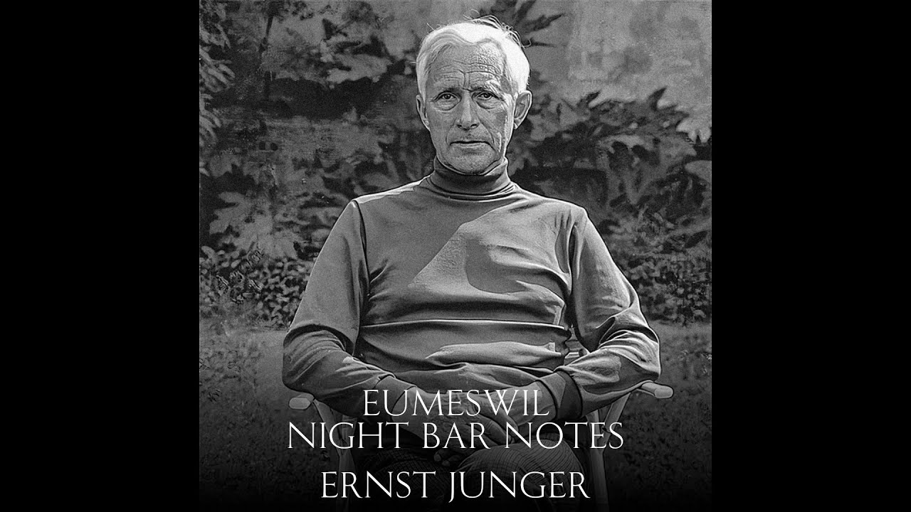 Eumeswil: Night Bar Notes - Ernst Jünger (Audiobook 3/6)