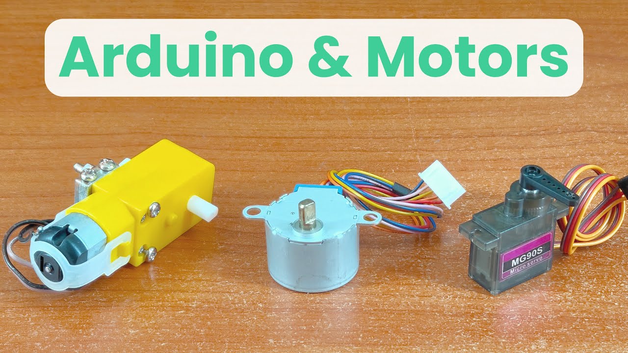 How to Control Any Motor with Arduino (DC, Servo, Stepper)