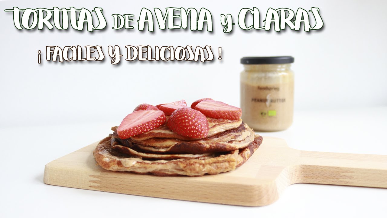 Receta desayuno SALUDABLE: Tortitas de avena y claras - HEALTHY Breakfast recipe: oatmeal pancakes