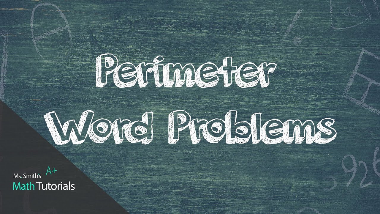 Perimeter Word Problems
