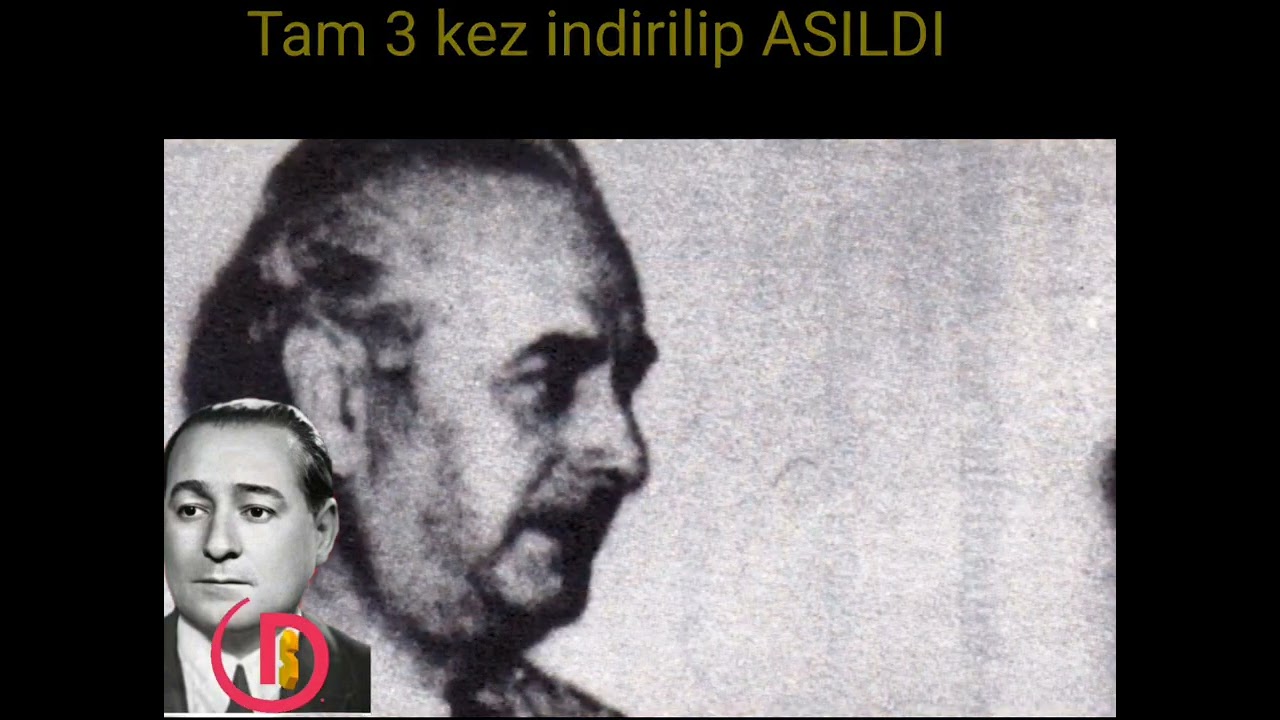 ADNAN MENDERES İN DAR AĞACINA YOLCULUGU. ENGUZEL ANLATIM