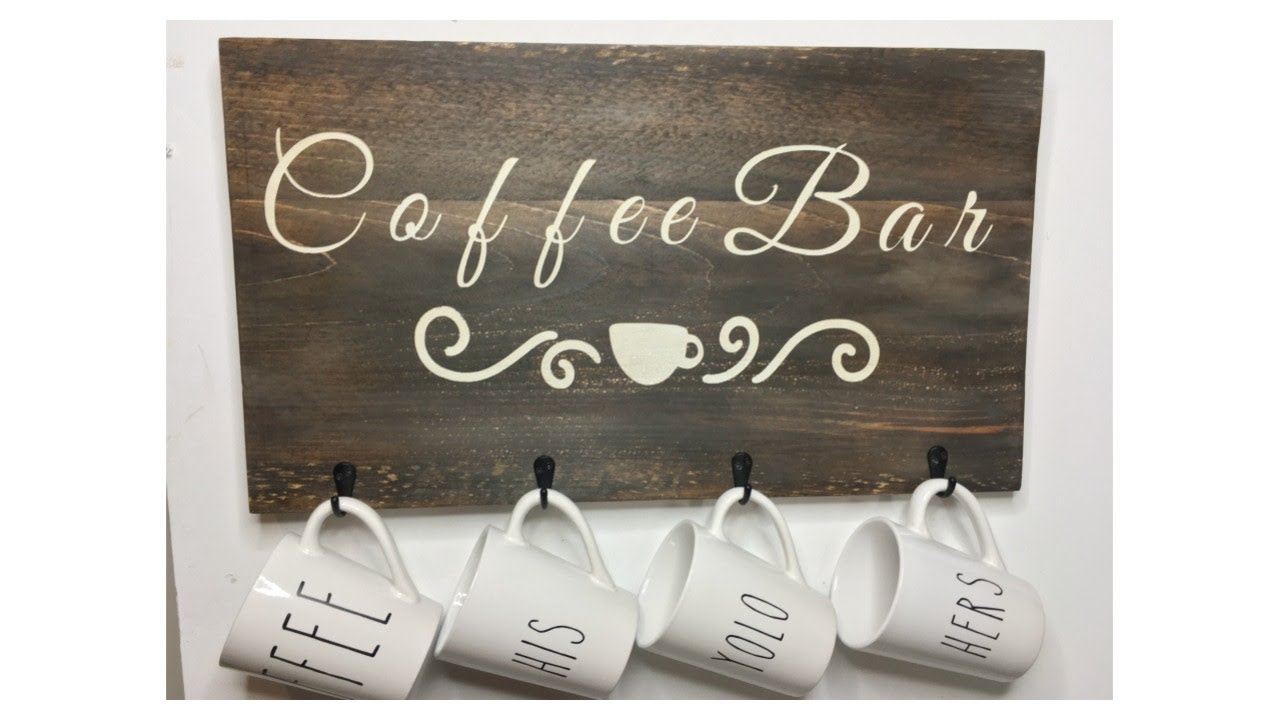 DIY COFFEE BAR SIGN MUG RACK