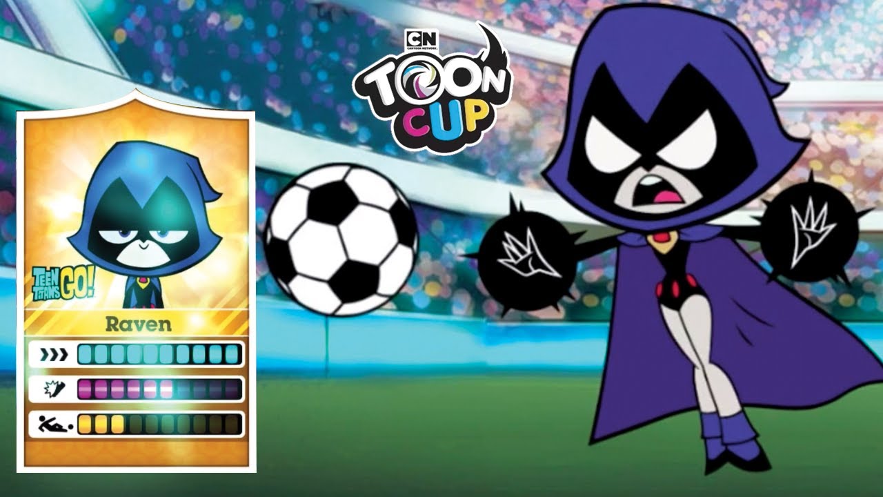 Toon Cup - Football Game - Unlocked Raven from Teeny TItan !