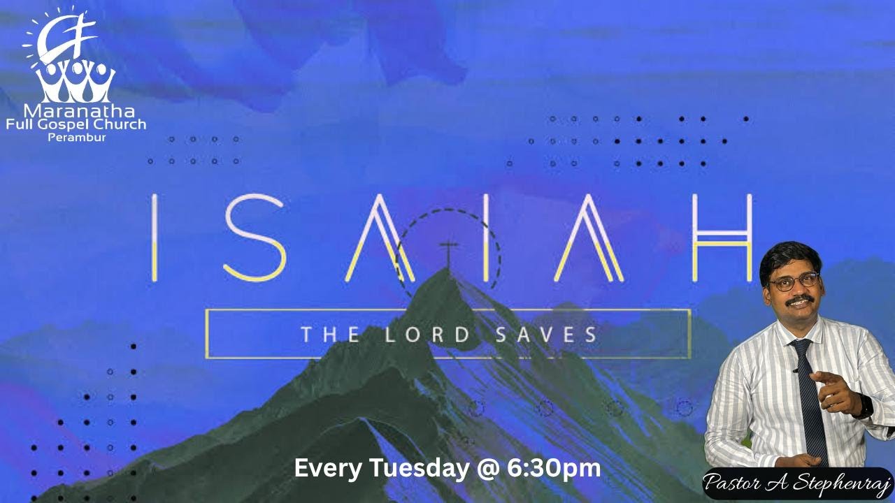 Bible Study Part - 26 (Book Of Isaiah) | 03 Feb 25 | Maranatha Perambur | Ps StephenRaj #biblestudy