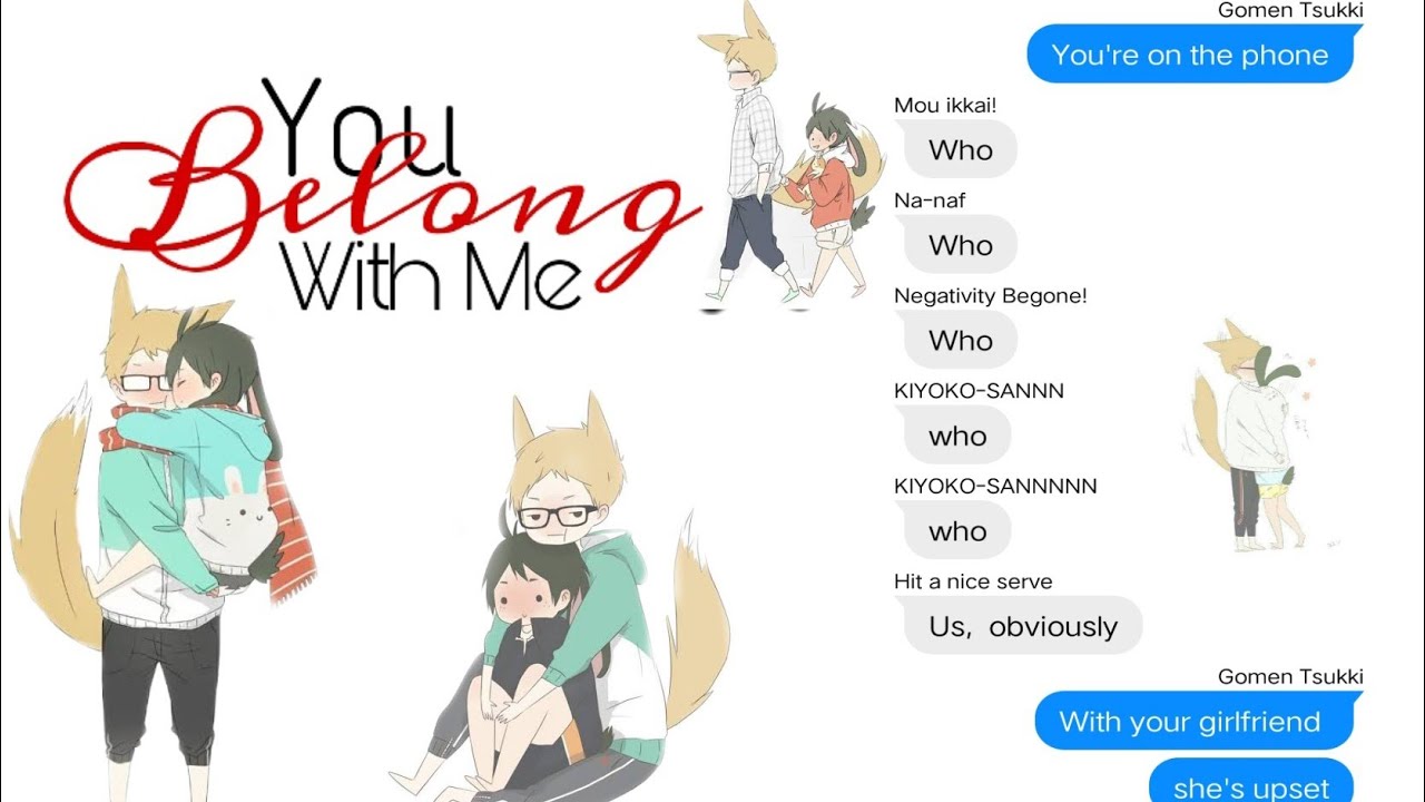 Haikyuu!! Chats | Karasuno Koko | You Belong With Me | TsukiYama