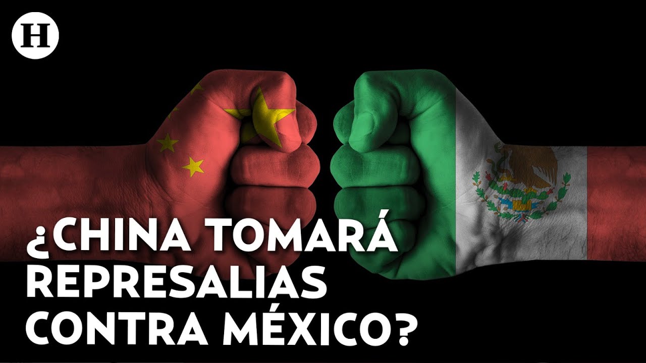 ¿Qué impacto tendrá en consumidores? China advierte consecuencias por nuevos aranceles mexicanos