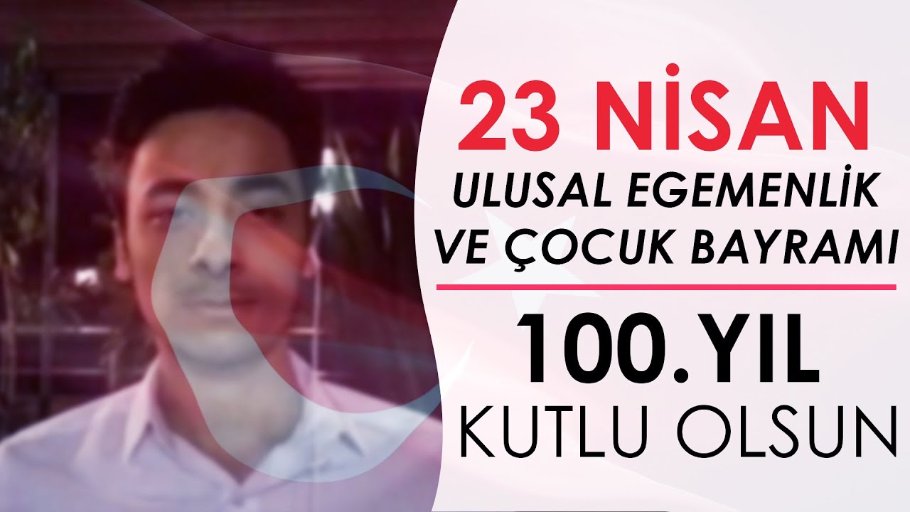 23 Nisan 100. Yıl Özel Klip - Gençlik Seninle Var Oldu || Radyo Ayverdi