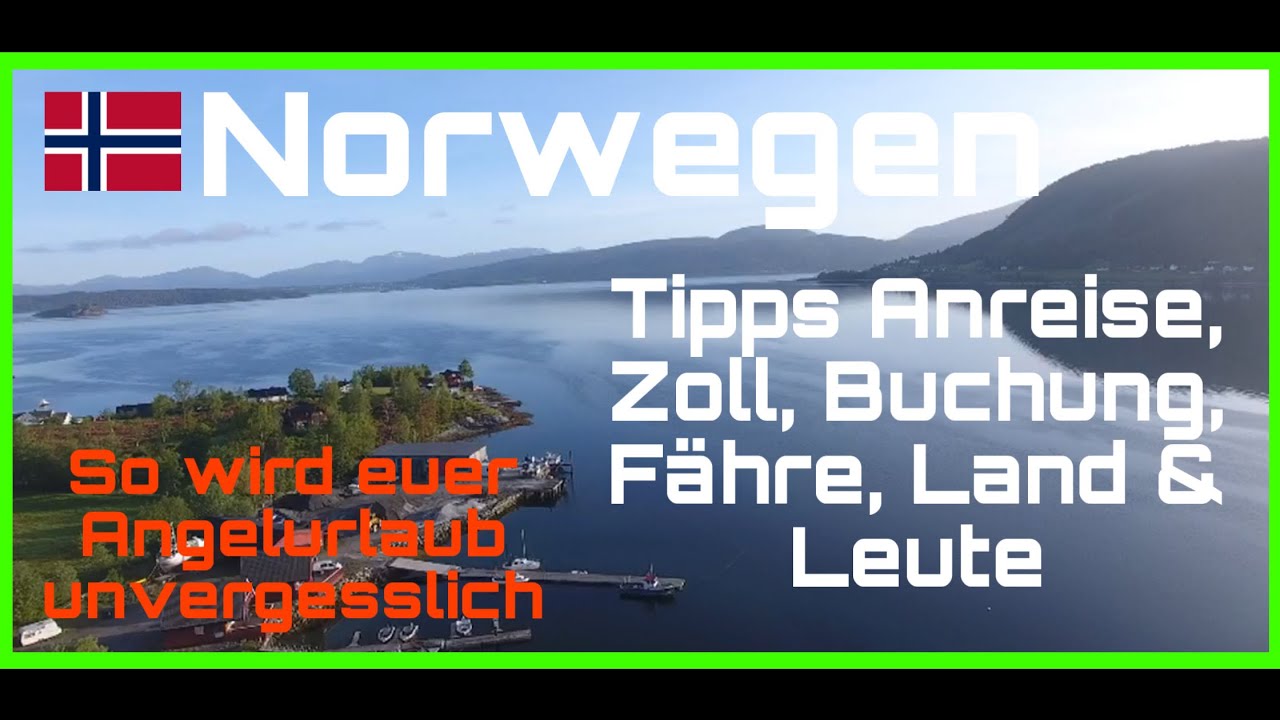 #19 Norwegen Angeln | Anreise Tipps & Tricks | Zoll | Buchung | Verpflegung | Mietboot