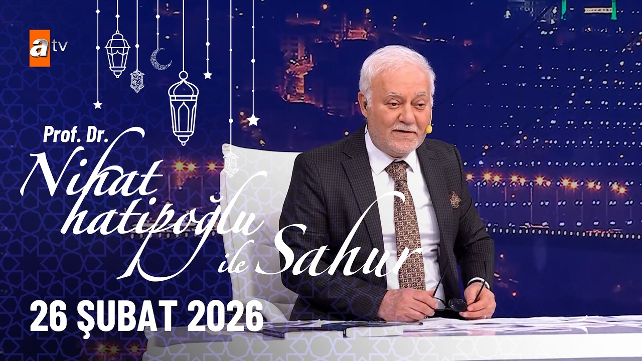 Nihat Hatipoğlu ile Sahur 8. Bölüm  | 26 Şubat 2026