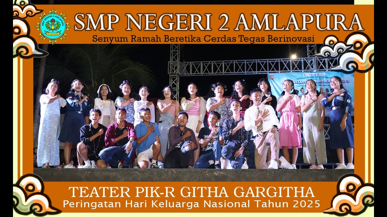 SMP NEGERI 2 AMLAPURA : Teater PIK-R GItha Gargitha 