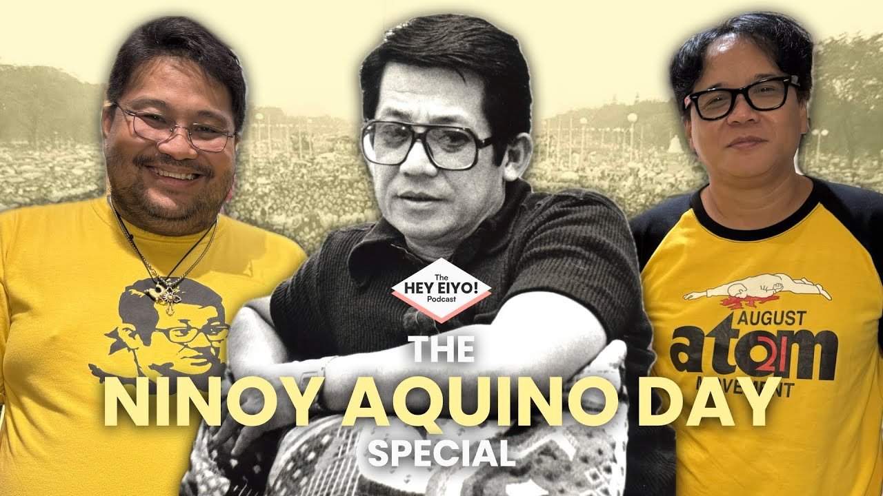 Ninoy Aquino's Legacy with Historian Xiao Chua and ATOM Pres. Volt Bohol | The Hey Eiyo! Podcast