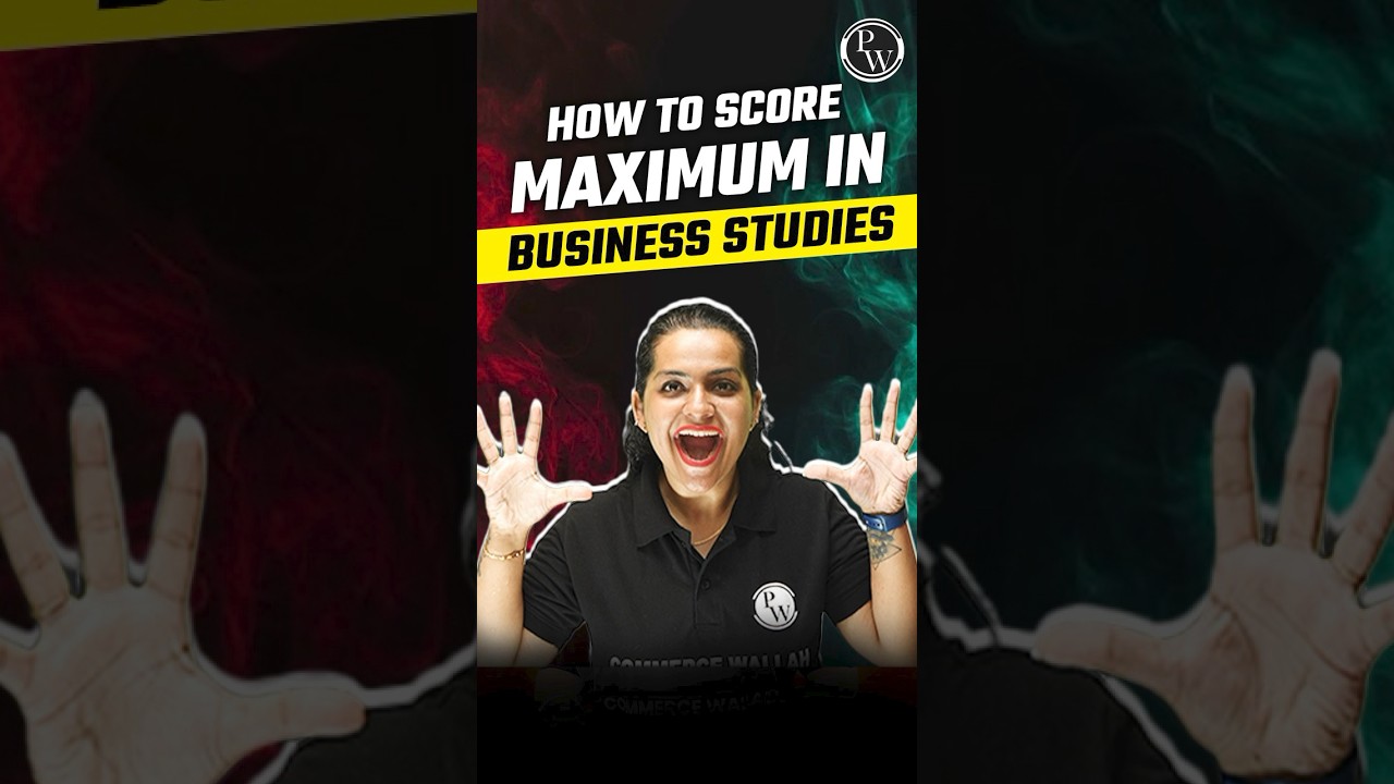 How to Score Maximum in Business Studies? #PW #Shorts #BusinessStudies