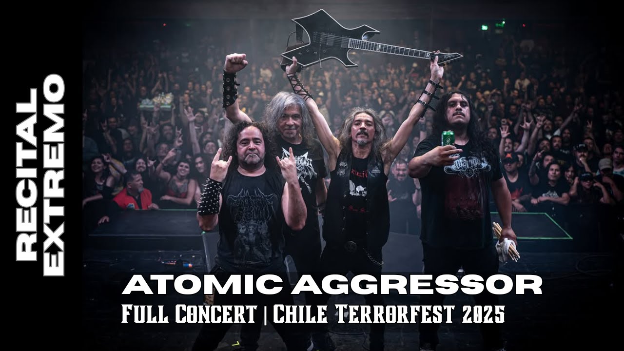 ATOMIC AGGRESSOR  - Full Concert | Chile Terrorfest 2025