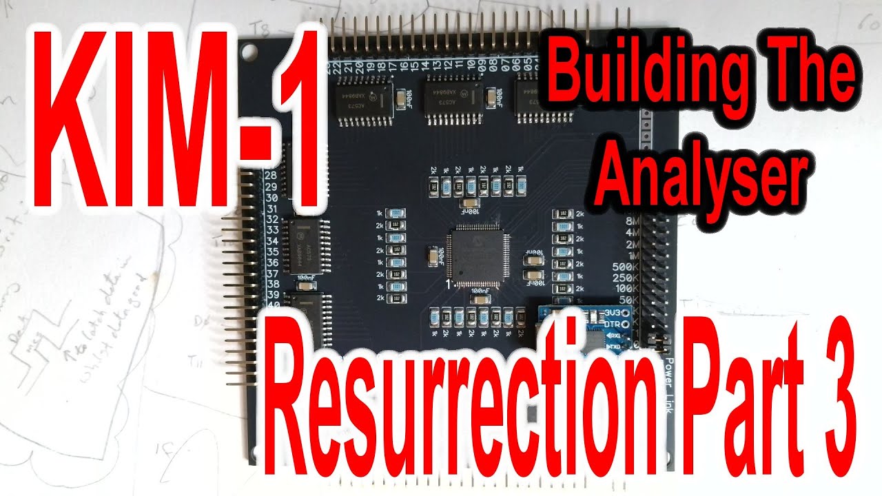 The KIM-1 Resurrection. The 4MSps 64 Channel Logic Analyser Build.