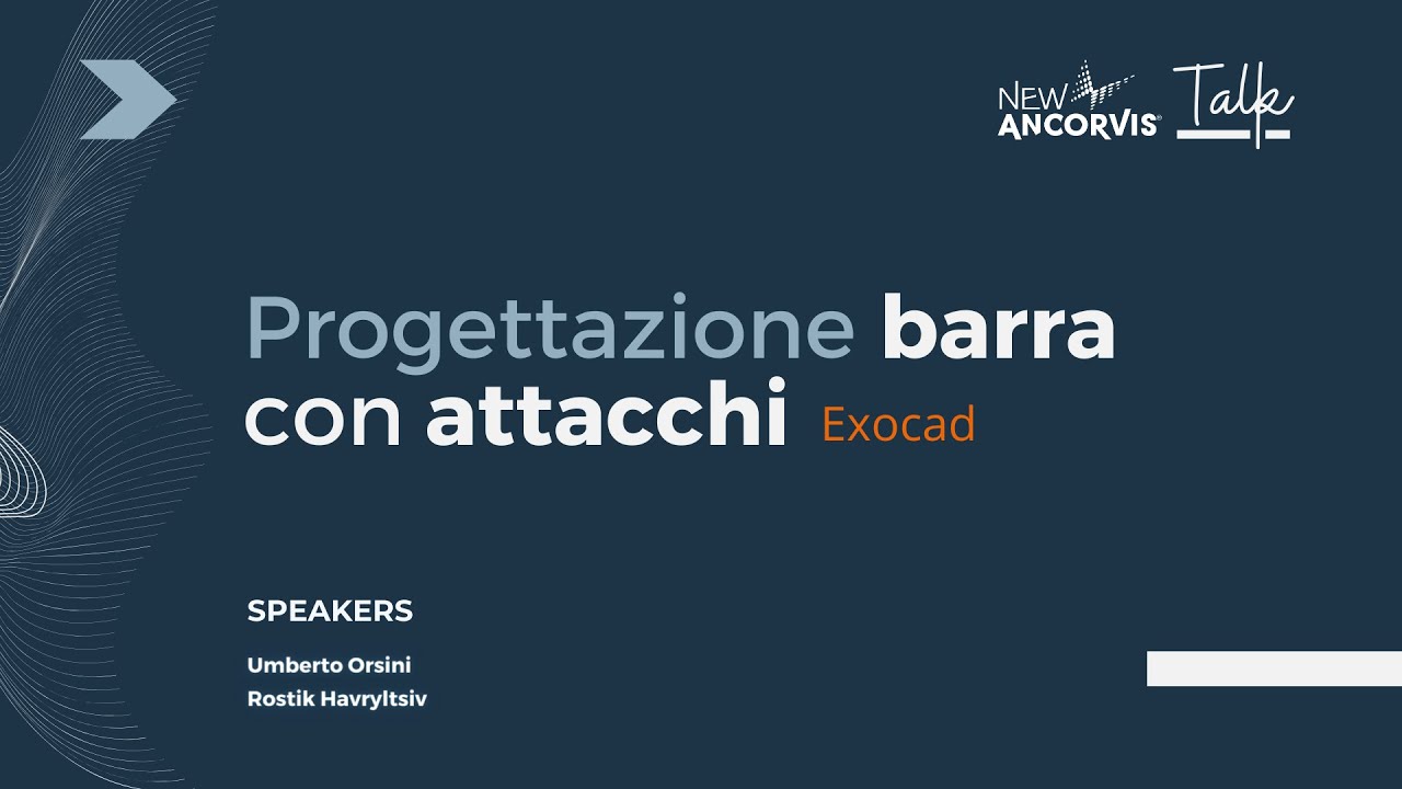 New Ancorvis Talk - Progettazione barra con attacchi - Exocad