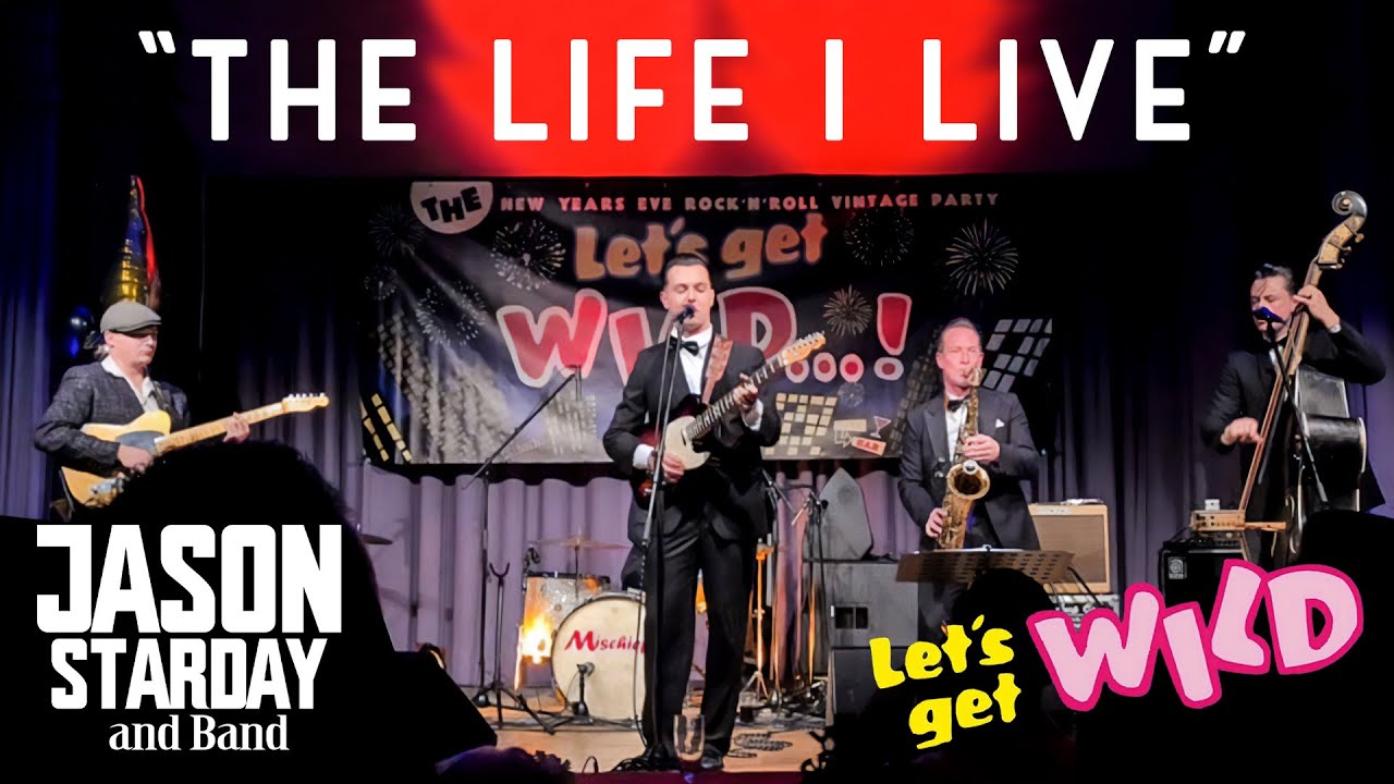 Jason Starday and Band -The Life I Live- at LET'S GET WILD 2023