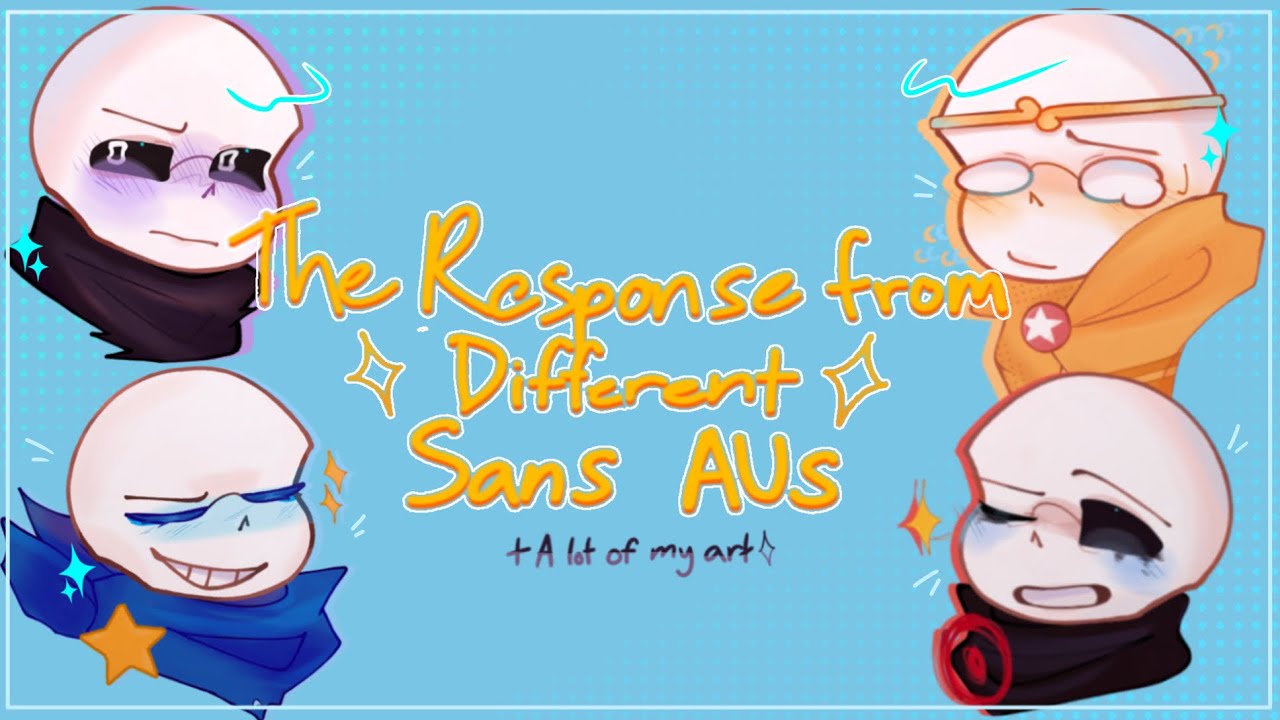 The response from different types of people ✨ || Sans AUs || Undertale AUs || MEME || GC